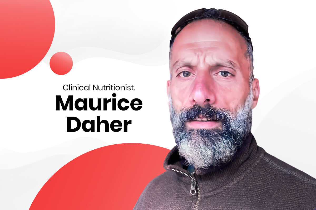 An Interview Maurice Daher: Clinical Nutritionist